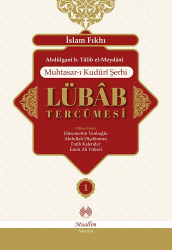 Lübab Tercümesi - 2 Cilt Takım (Muhtasar-ı Kudûrî Şerhi)