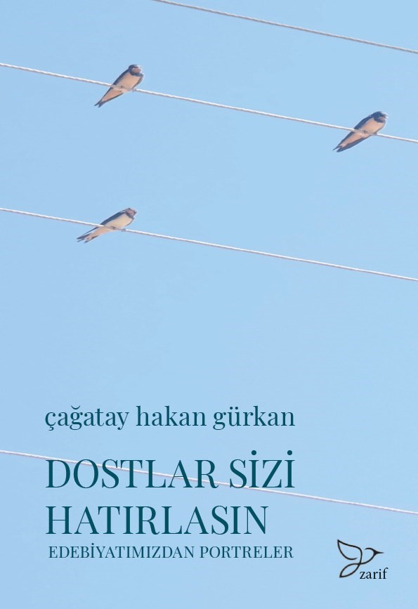 Dostlar Sizi Hatırlasın –Edebiyatımızdan Portreler